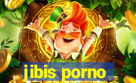 jibis porno