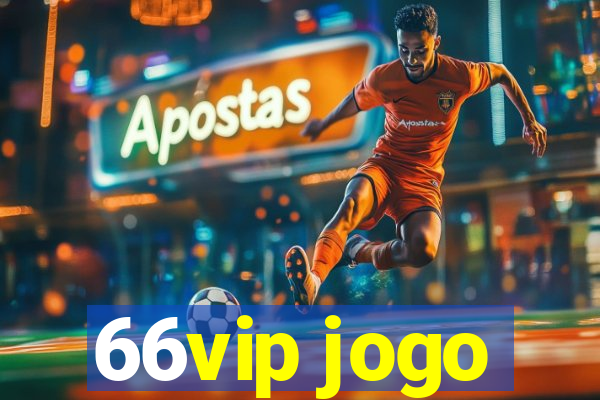 66vip jogo