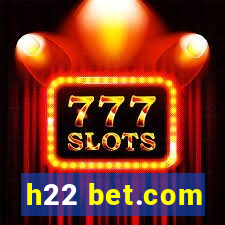 h22 bet.com