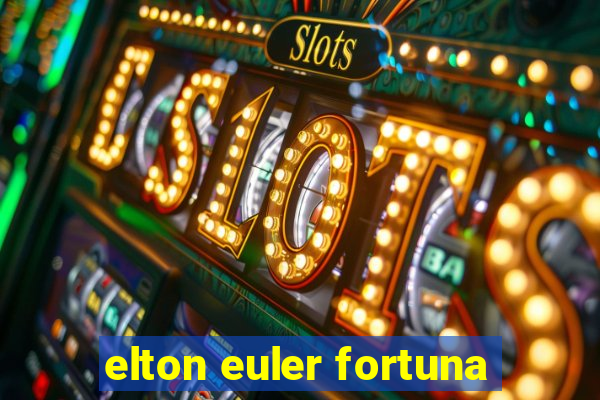 elton euler fortuna