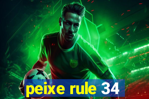 peixe rule 34