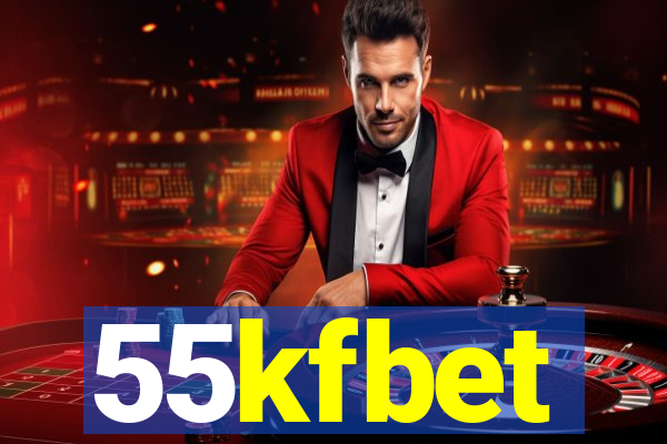 55kfbet