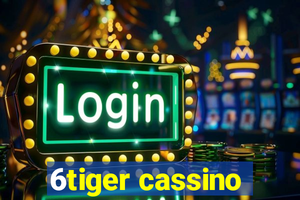 6tiger cassino