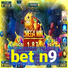 bet n9