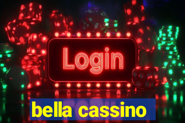 bella cassino