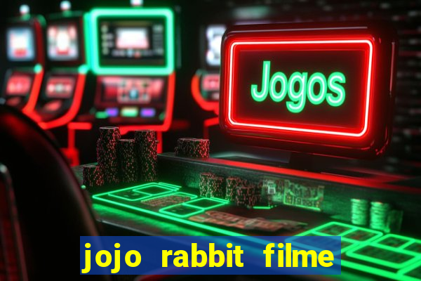 jojo rabbit filme completo dublado