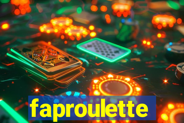 faproulette