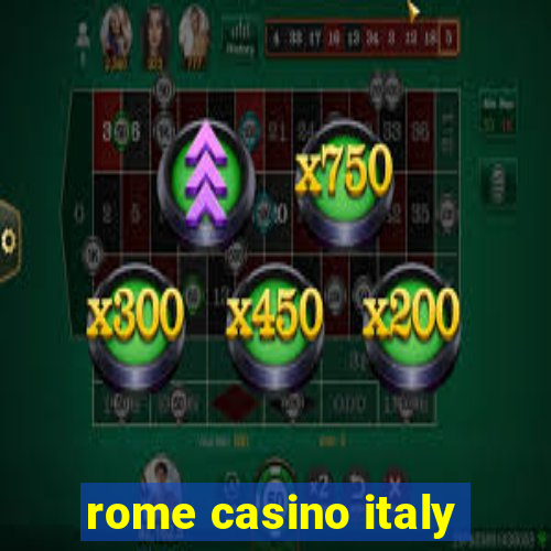 rome casino italy