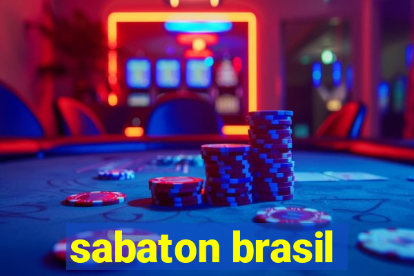 sabaton brasil