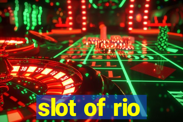 slot of rio