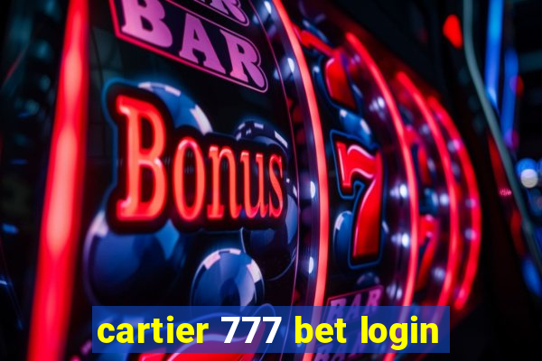 cartier 777 bet login