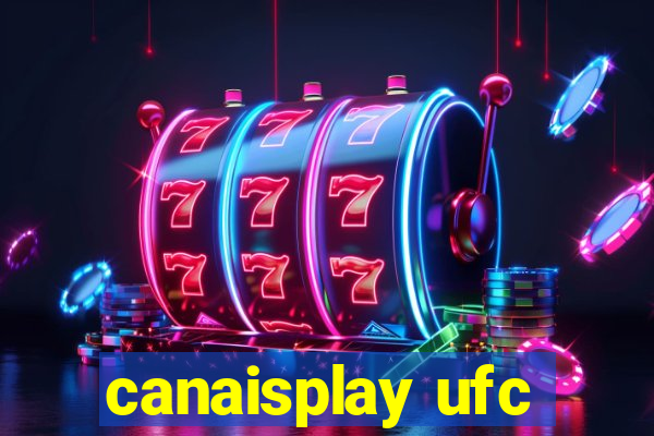 canaisplay ufc