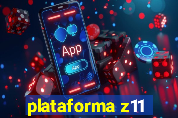 plataforma z11