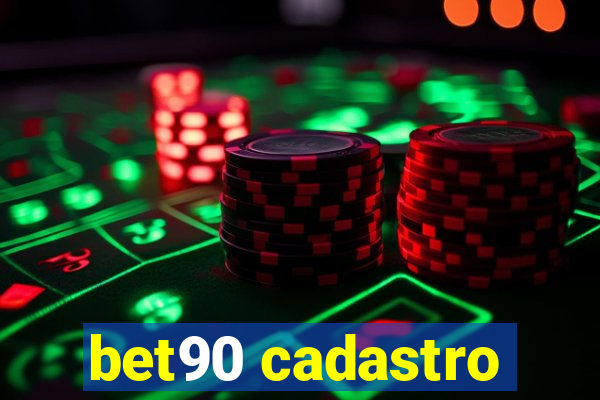 bet90 cadastro