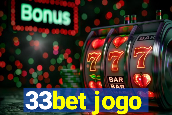 33bet jogo