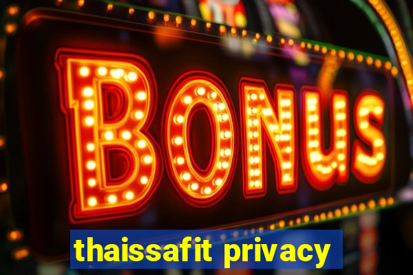 thaissafit privacy