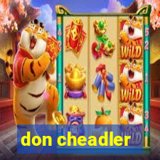 don cheadler