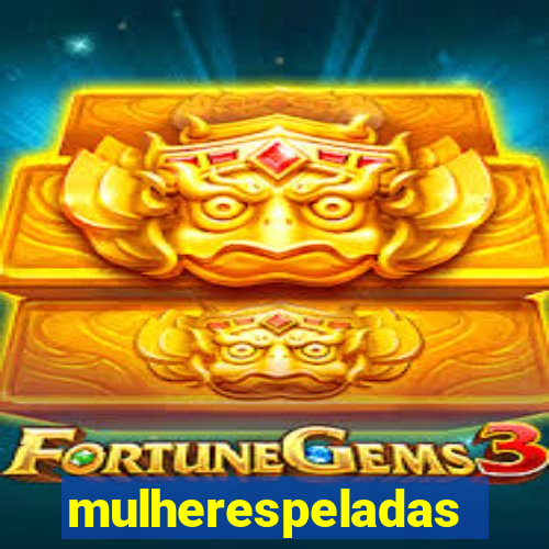 mulherespeladas