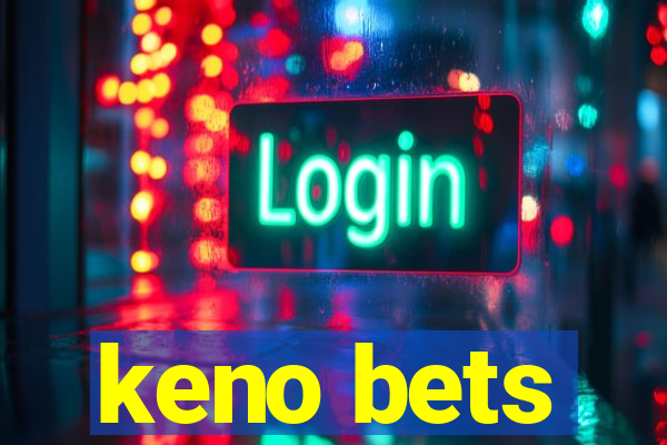 keno bets