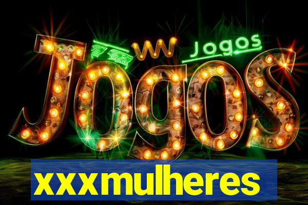 xxxmulheres