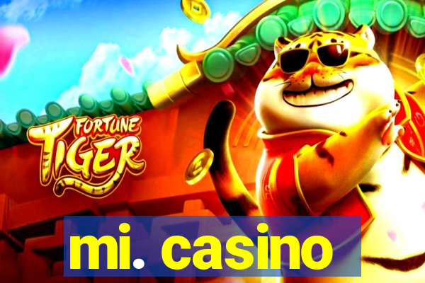 mi. casino