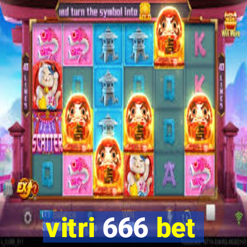 vitri 666 bet