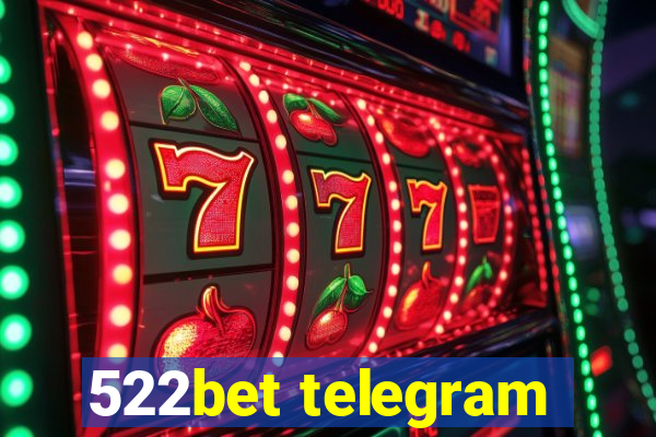 522bet telegram