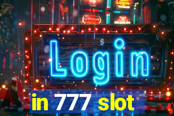 in 777 slot