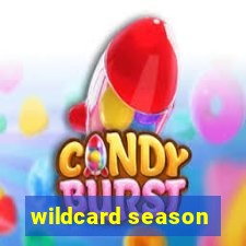 wildcard season