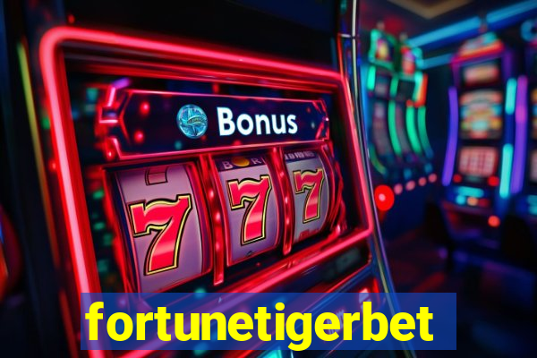 fortunetigerbet