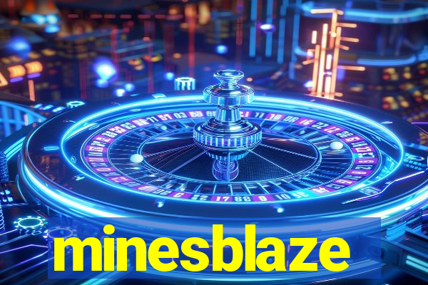 minesblaze