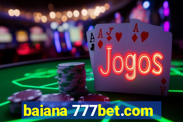 baiana 777bet.com