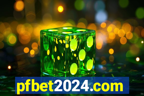 pfbet2024.com