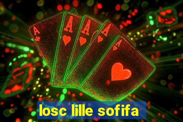 losc lille sofifa