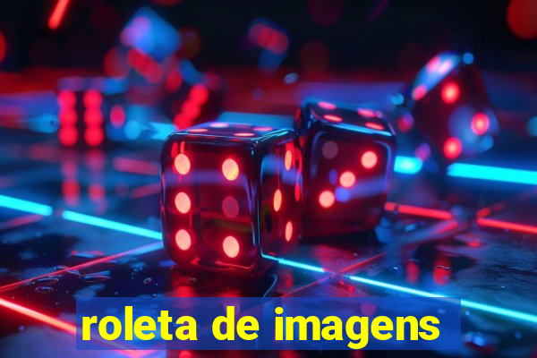 roleta de imagens