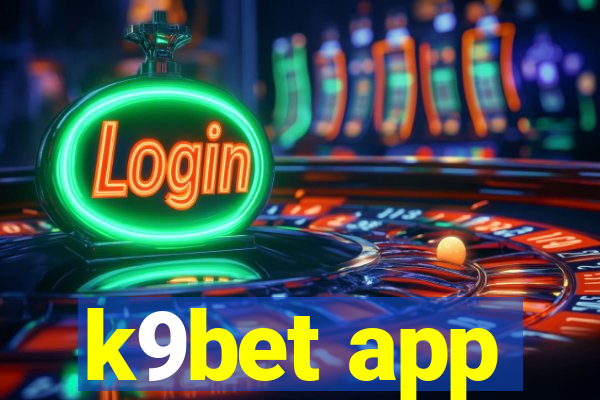 k9bet app