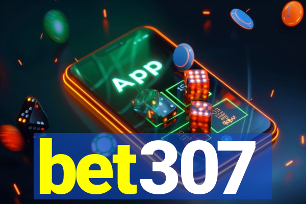 bet307