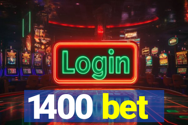 1400 bet