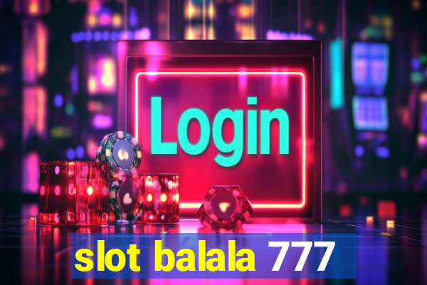 slot balala 777