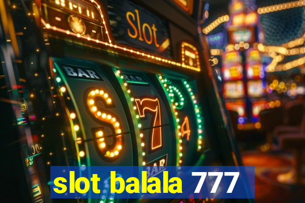 slot balala 777