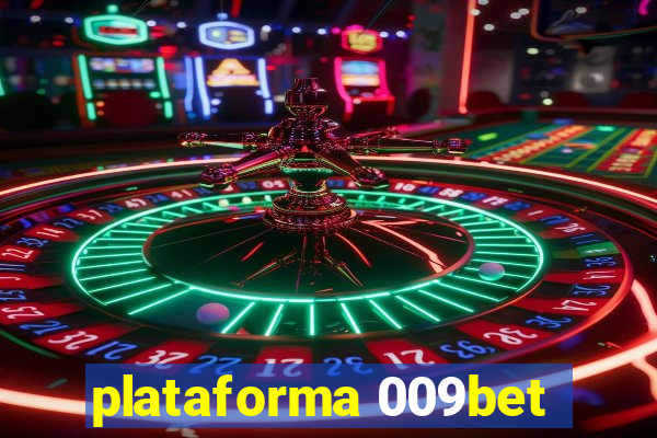 plataforma 009bet