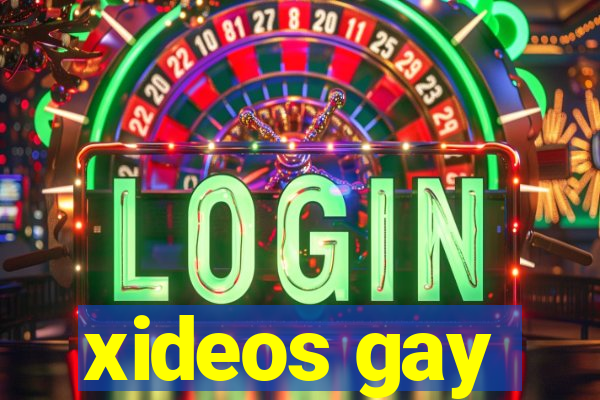 xideos gay