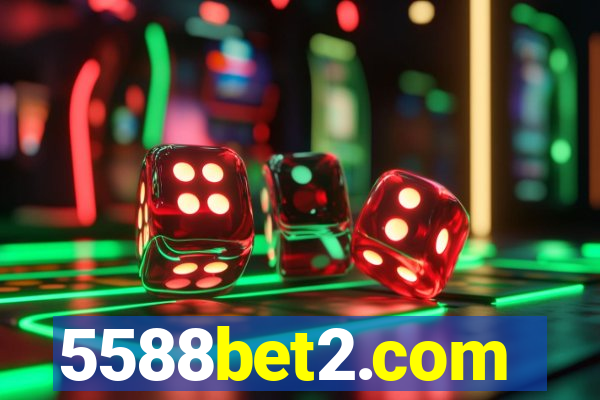 5588bet2.com