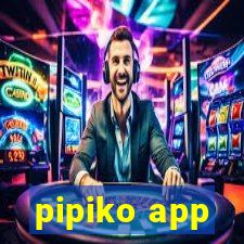 pipiko app