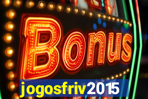 jogosfriv2015