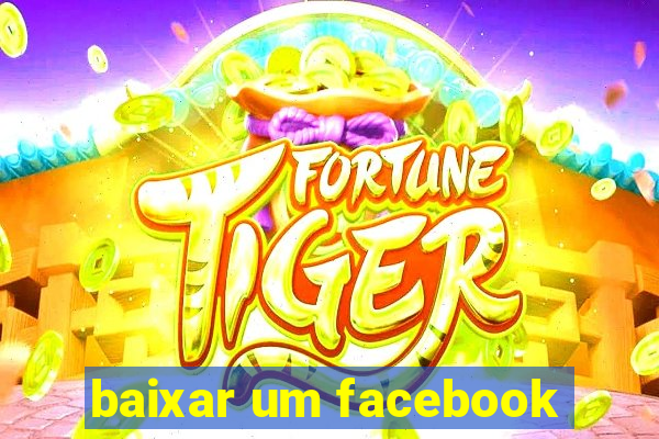 baixar um facebook