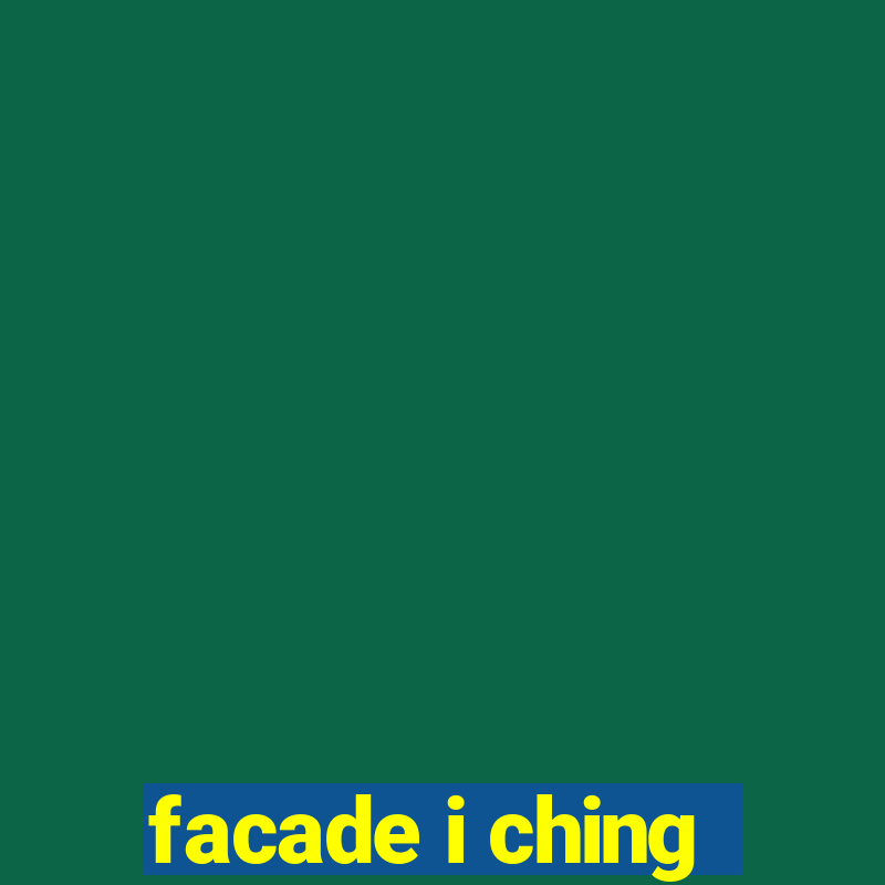 facade i ching