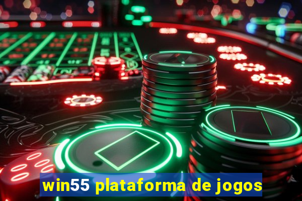 win55 plataforma de jogos