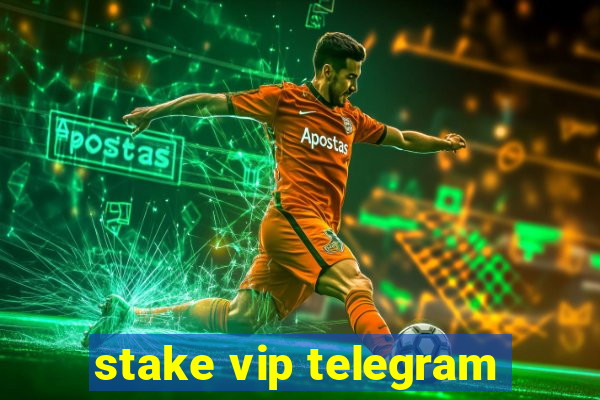 stake vip telegram