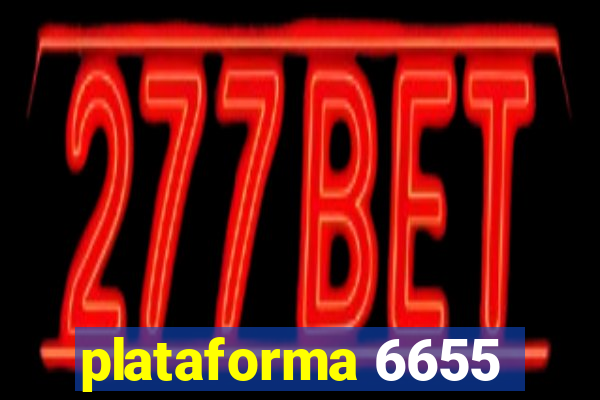 plataforma 6655